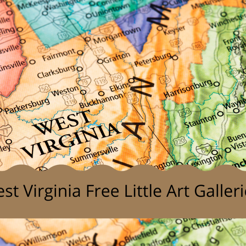 West Virginia Free Little Art&nbsp;Galleries