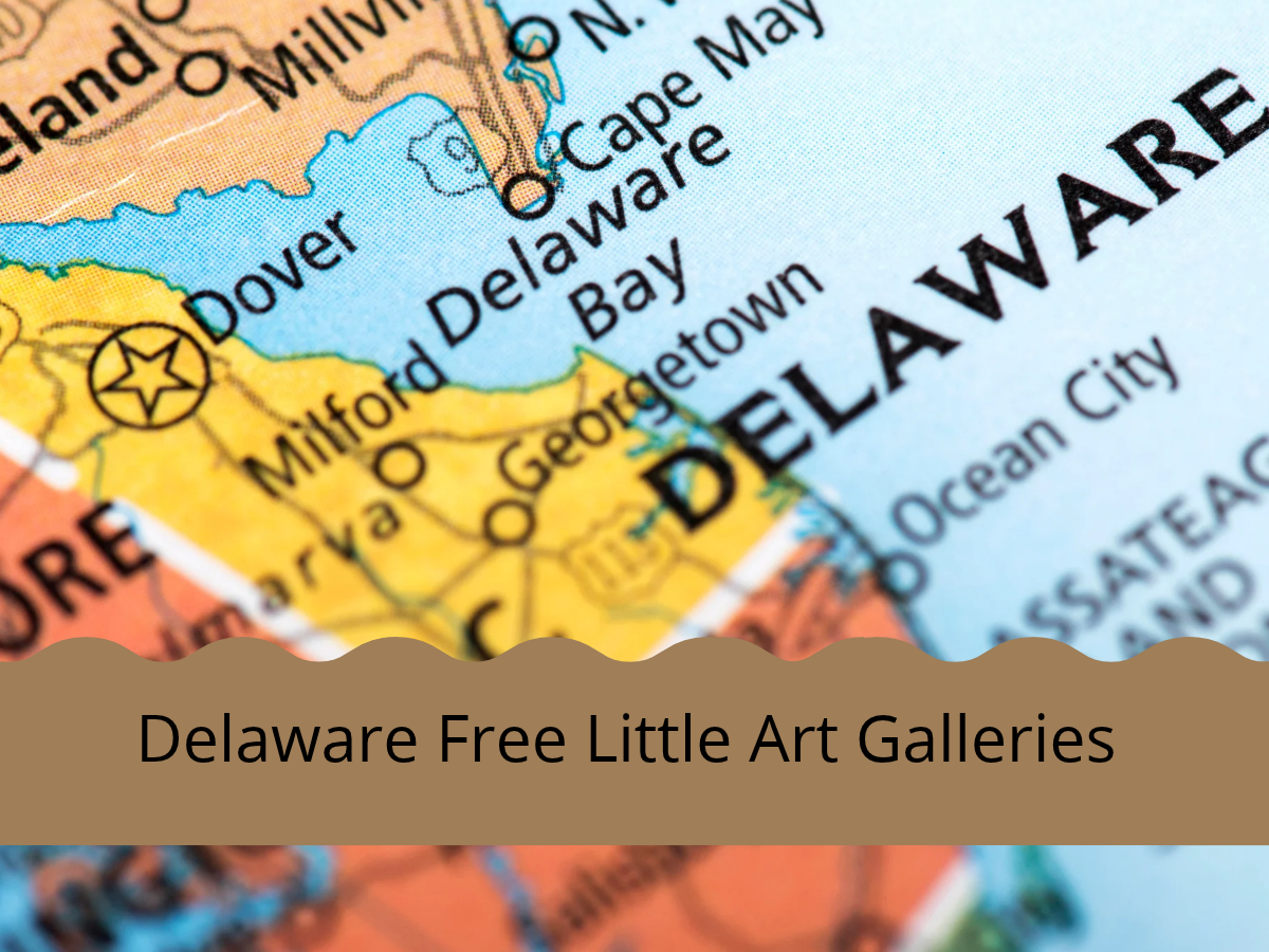Delaware Free Little Art&nbsp;Galleries